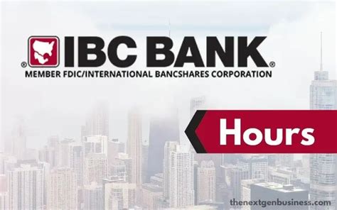 IBC Bank - Houston. . Ibc bank hours